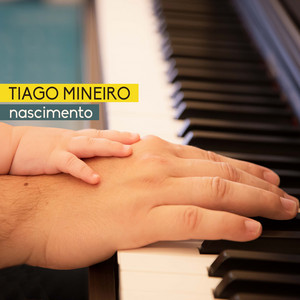 Nascimento - Tiago Mineiro